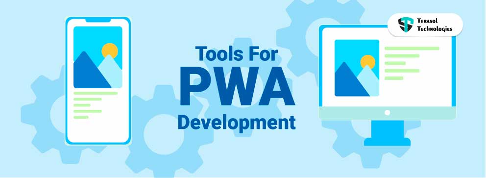 PWA Development tools