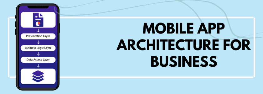 Mobile App Architecture Design