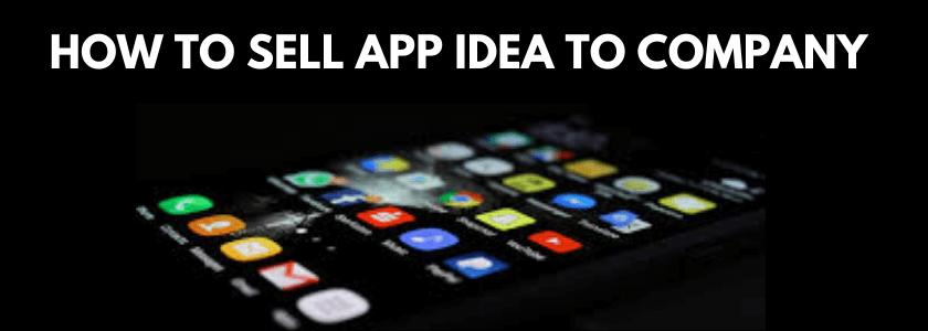 How to sell app idea to Company
